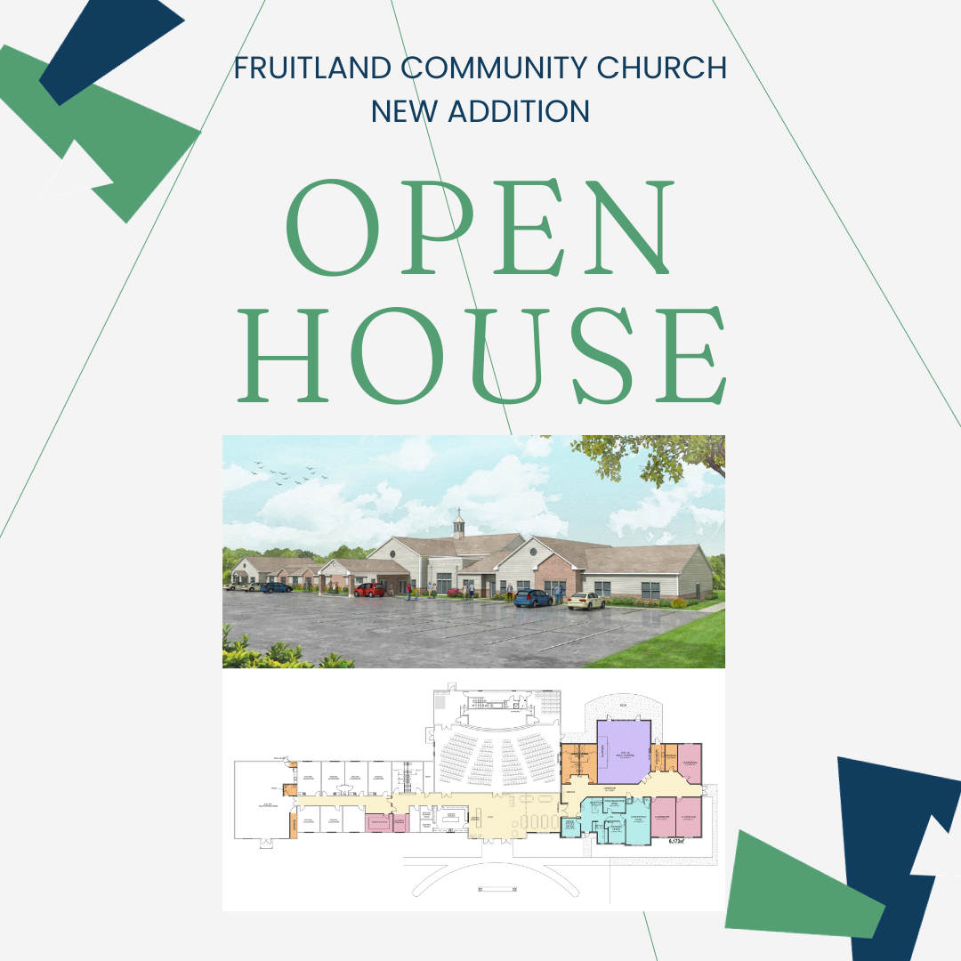 New Addition Dedication and Open House – Fruitland Community Church